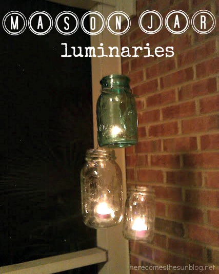 Here Comes the Sun: Mason Jar Luminaries