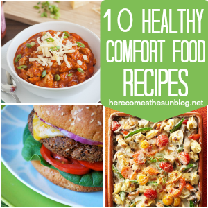10 Healthy Comfort Food Recipes