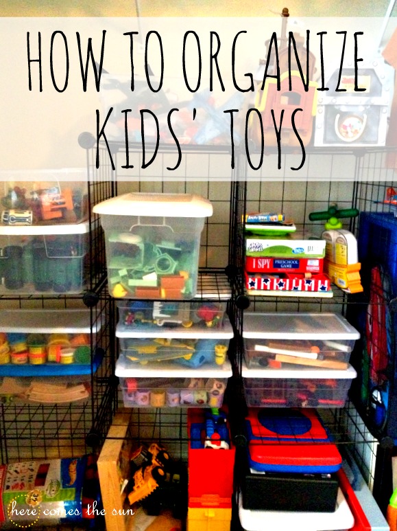 How to Organize Kids'Toys: A system that really works!