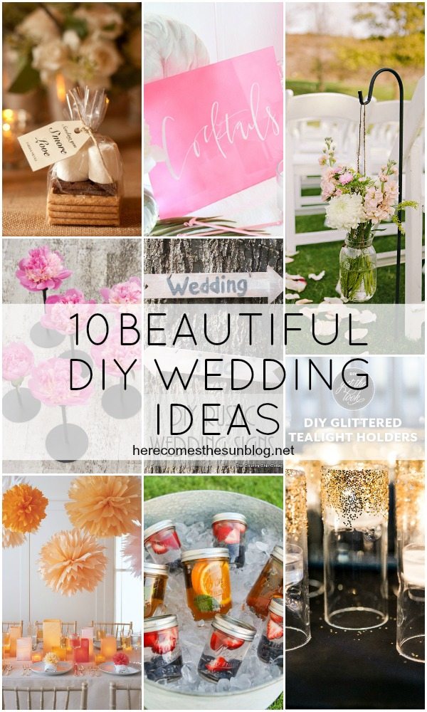 10 Beautiful DIY Wedding Ideas! Weddings are expensive. Save some cash with these DIY  ideas and make your special day look fabulous!