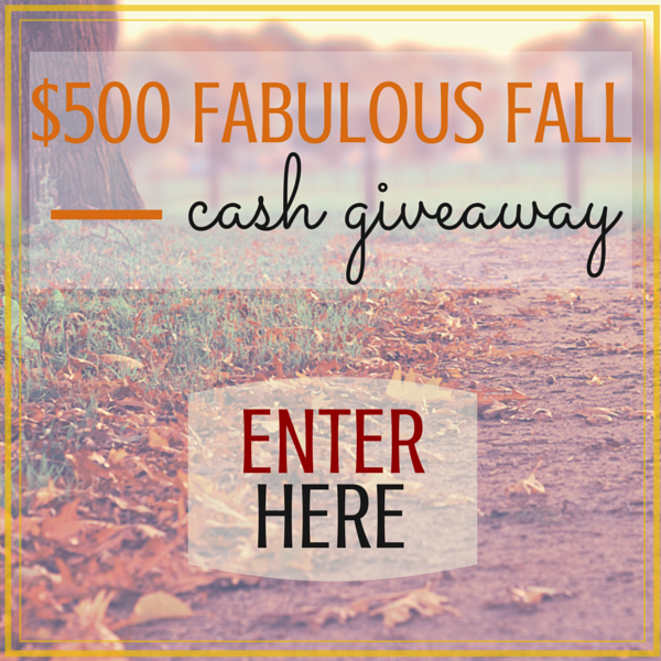 $500 Fabulous Fall Cash Giveaway! Open until October 14!