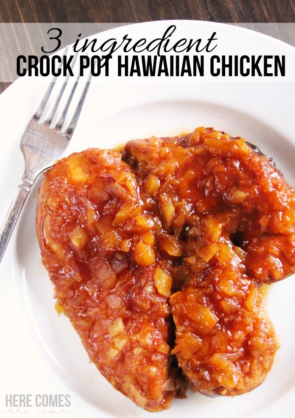3 Ingredient Crock Pot Hawaiian Chicken