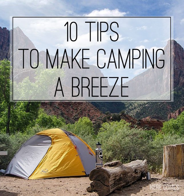 10 of the Best Camping Tips and Tricks | Here Comes The Sun
